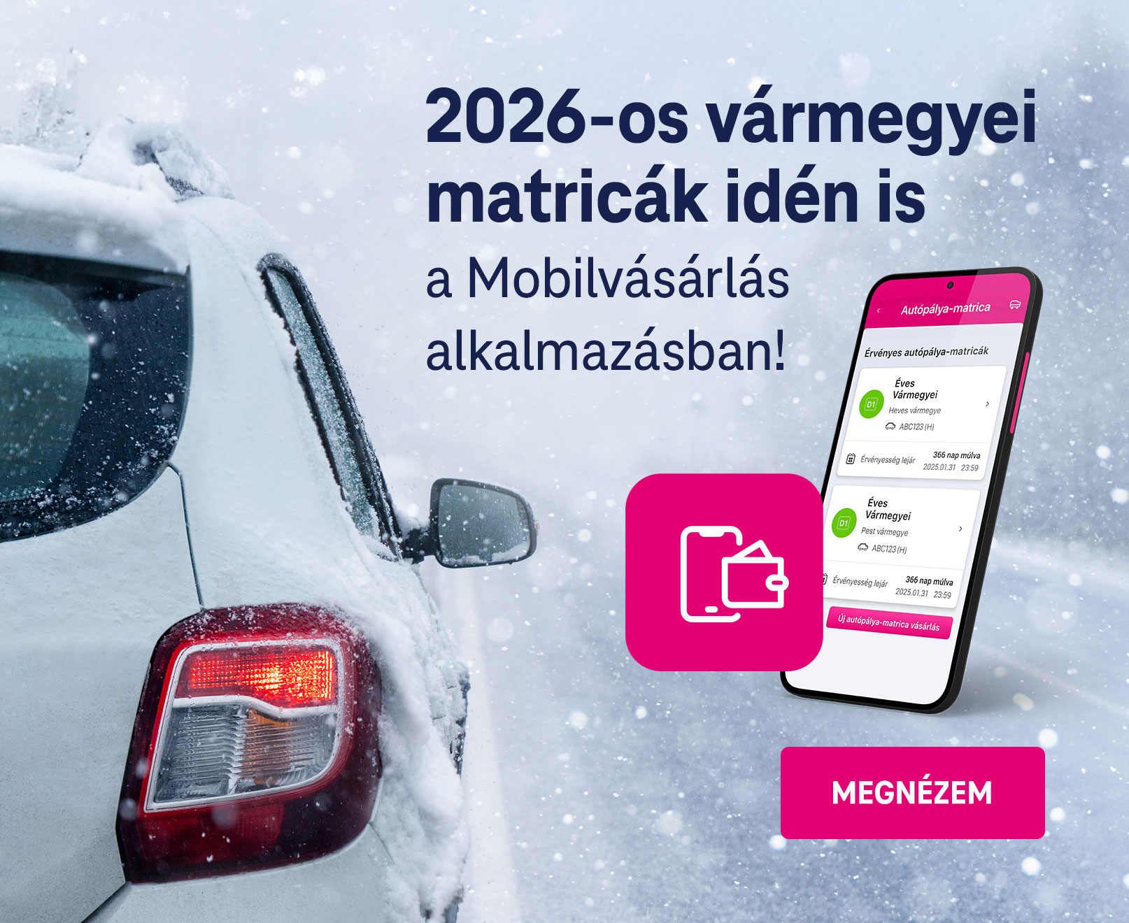 2026-os vármegyei autópályamatricák idén is a Mobilvásárlás alkalmazásban!